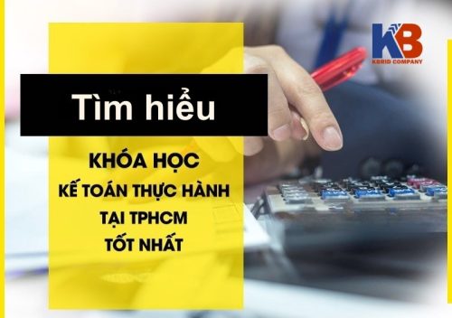 Các khóa học kế toán thực hành online tốt nhất hiện nay
