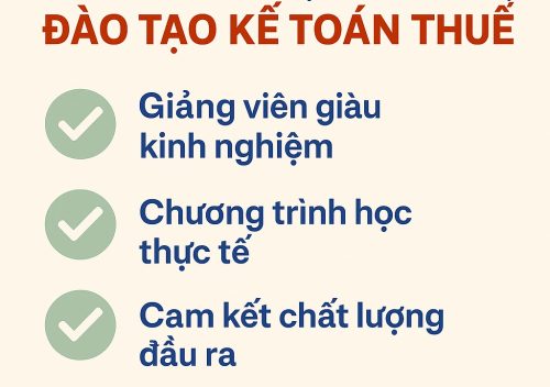 Tiêu chí chọn đơn vị đào tạo kế toán thuế uy tín