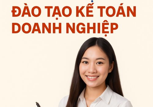 Tìm hiểu nội dung đào tạo kế toán doanh nghiệp