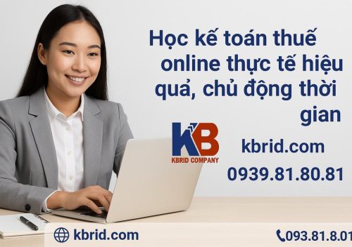 Học kế toán thuế online thực tế hiệu quả, chủ động thời gian