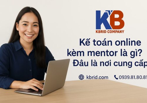 Kế toán online kèm mentor là gì? Đâu là nơi cung cấp?