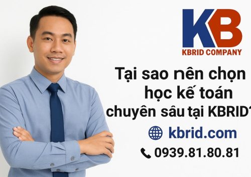 Tại sao nên chọn học kế toán chuyên sâu tại KBRID?
